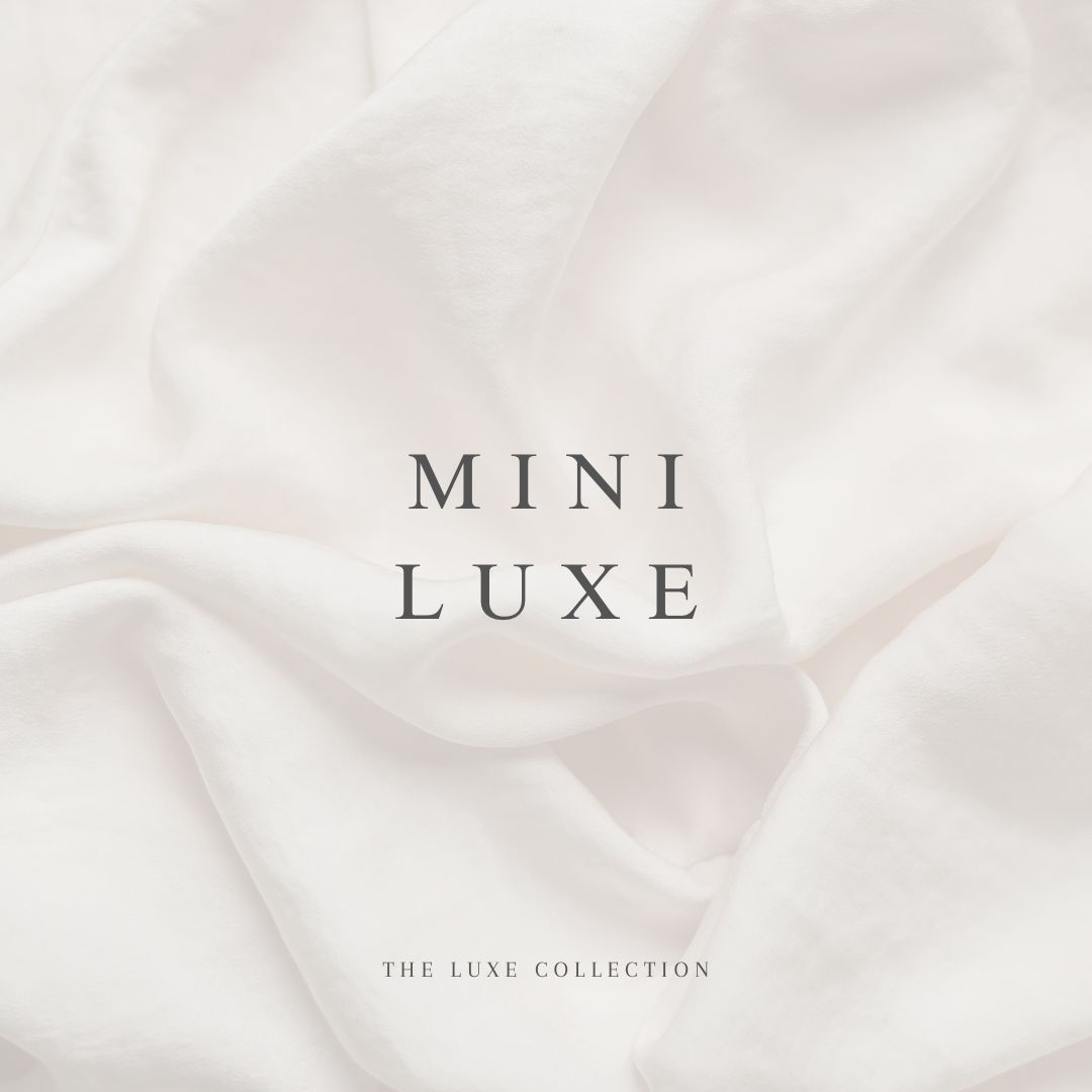 Mini Luxe